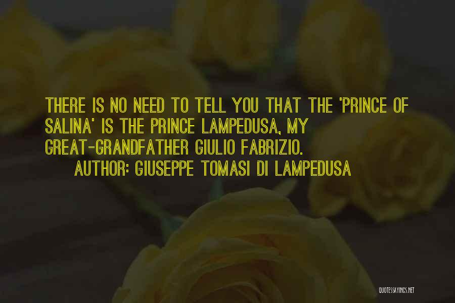 Giuseppe Lampedusa Quotes By Giuseppe Tomasi Di Lampedusa