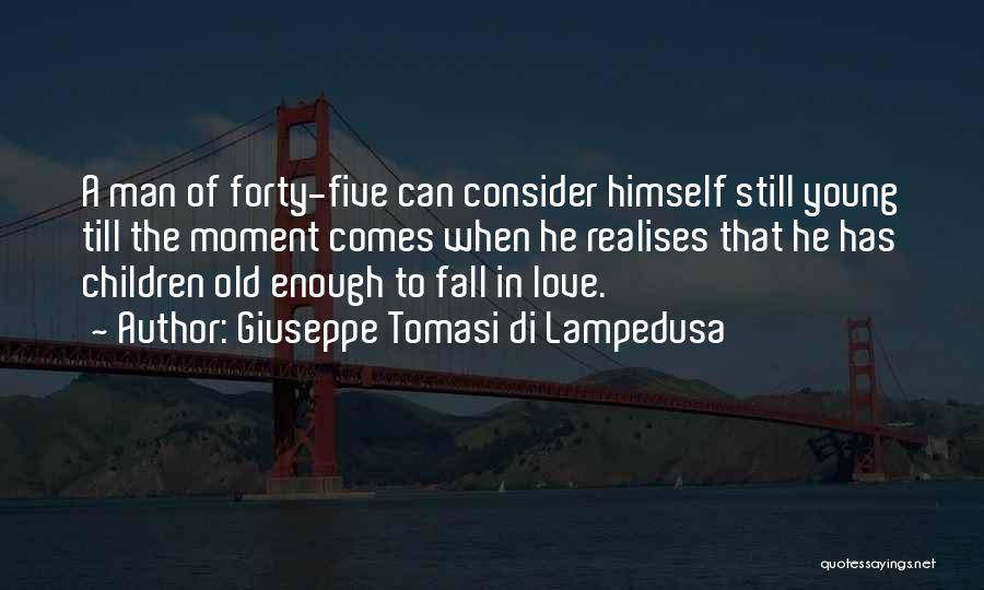 Giuseppe Lampedusa Quotes By Giuseppe Tomasi Di Lampedusa