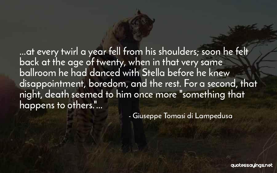 Giuseppe Lampedusa Quotes By Giuseppe Tomasi Di Lampedusa