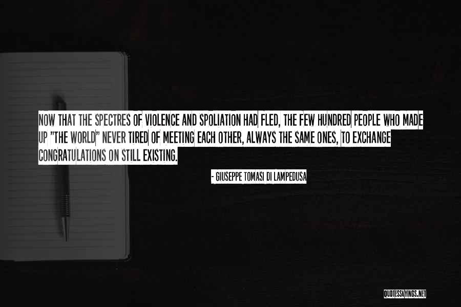 Giuseppe Lampedusa Quotes By Giuseppe Tomasi Di Lampedusa Giuseppe Lampedusa Quotes By Giuseppe Tomasi Di Lampedusa