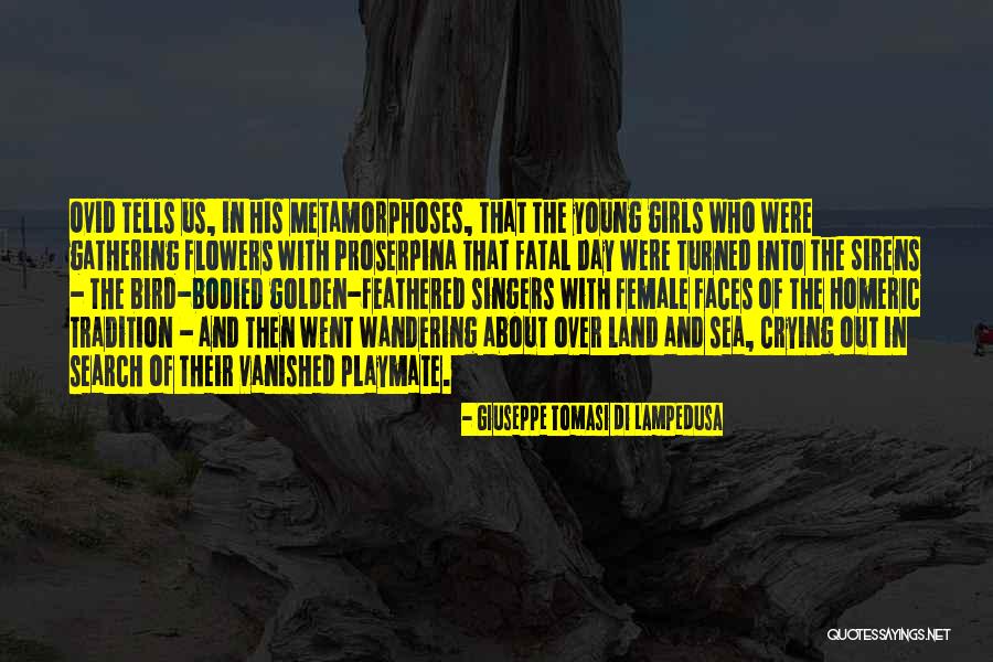 Giuseppe Lampedusa Quotes By Giuseppe Tomasi Di Lampedusa Giuseppe Lampedusa Quotes By Giuseppe Tomasi Di Lampedusa