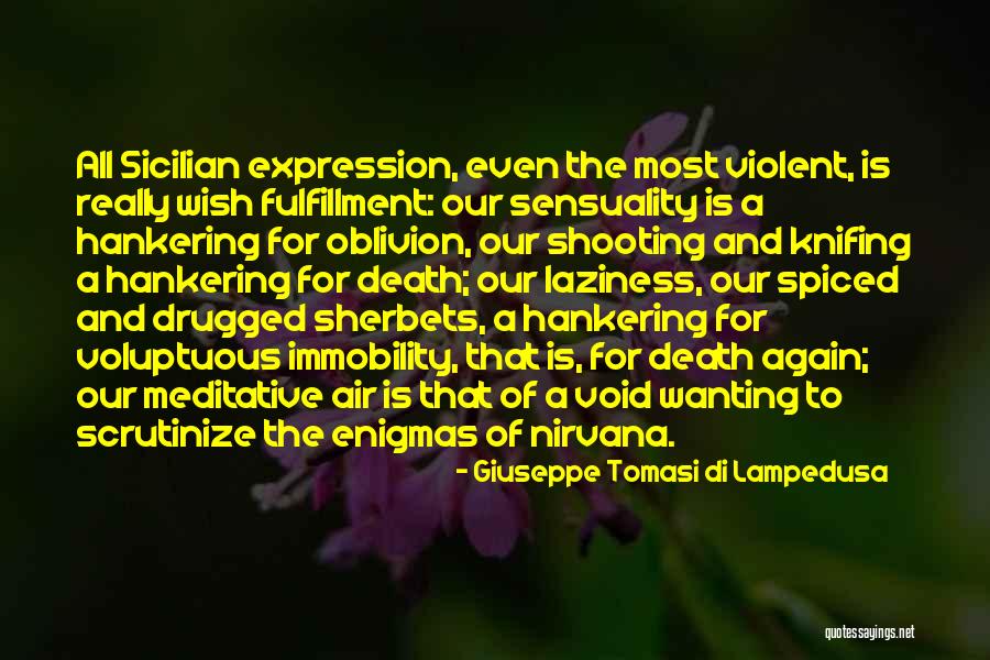 Giuseppe Lampedusa Quotes By Giuseppe Tomasi Di Lampedusa