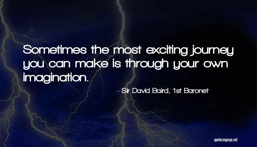 Giuseppe Penone Quotes By Sir David Baird, 1st Baronet Giuseppe Penone Quotes By Sir David Baird, 1st Baronet