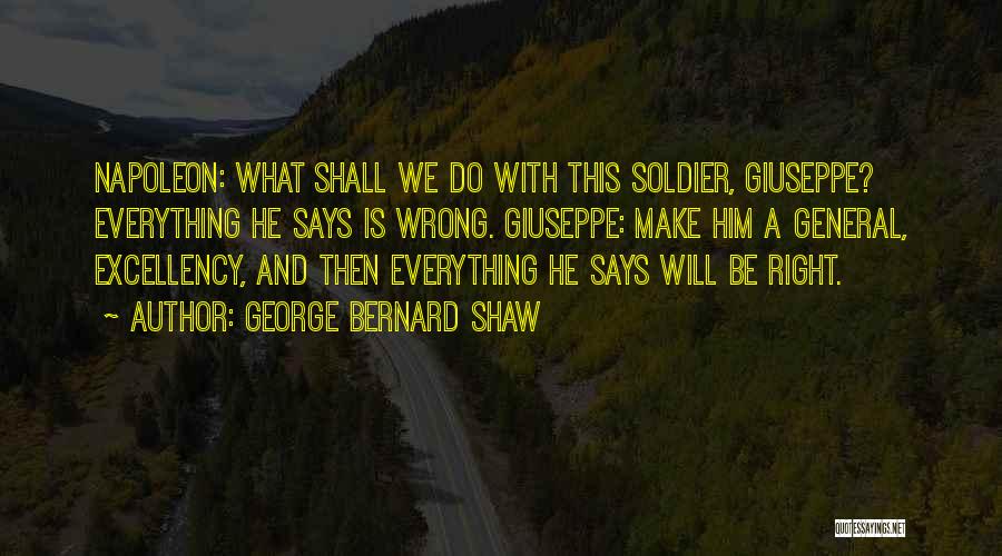 Giuseppe Quotes By George Bernard Shaw