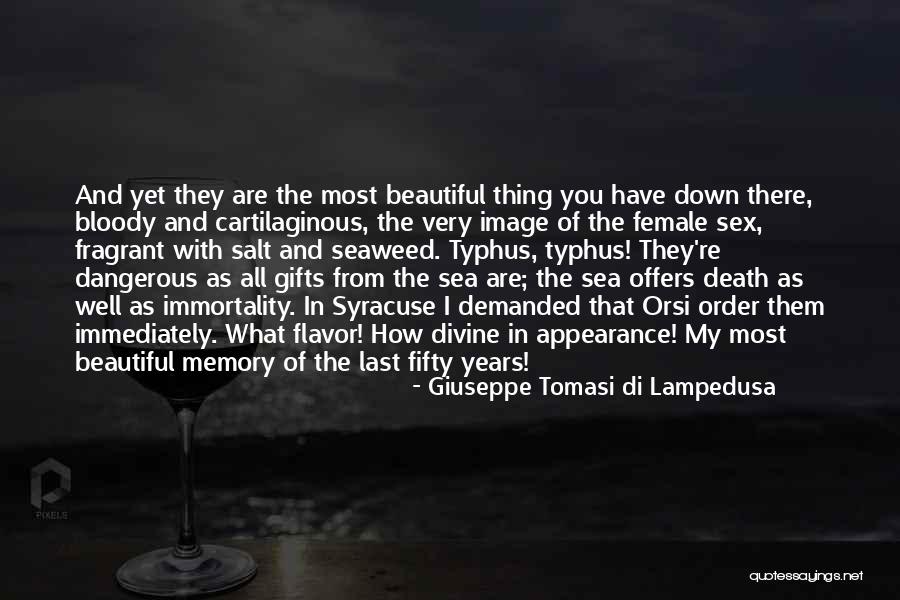 Giuseppe Quotes By Giuseppe Tomasi Di Lampedusa