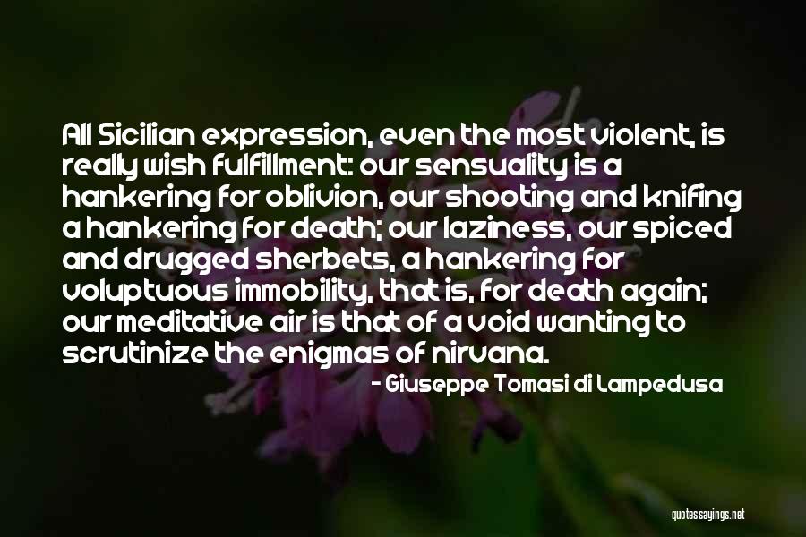 Giuseppe Quotes By Giuseppe Tomasi Di Lampedusa