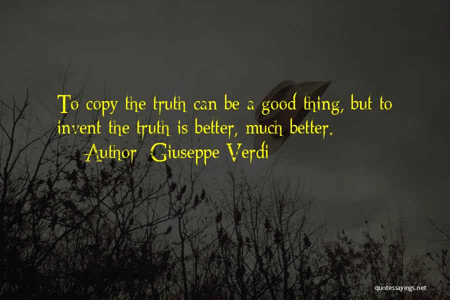 Giuseppe Quotes By Giuseppe Verdi