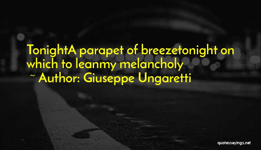 Giuseppe Ungaretti Quotes 1323015