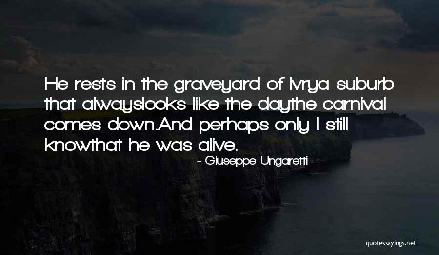 Giuseppe Ungaretti Quotes 192396