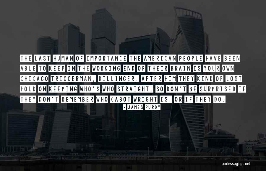 Giustificazione Della Quotes By James Purdy Giustificazione Della Quotes By James Purdy
