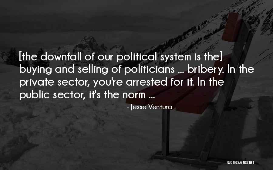 Giustoasur Quotes By Jesse Ventura Giustoasur Quotes By Jesse Ventura