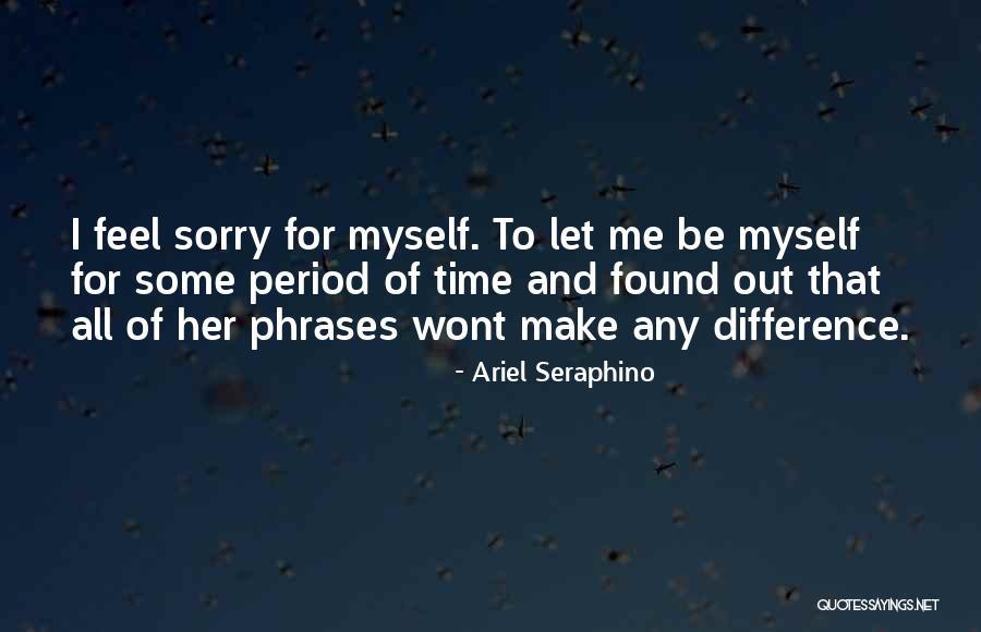 Giusy Ferreri Quotes By Ariel Seraphino Giusy Ferreri Quotes By Ariel Seraphino