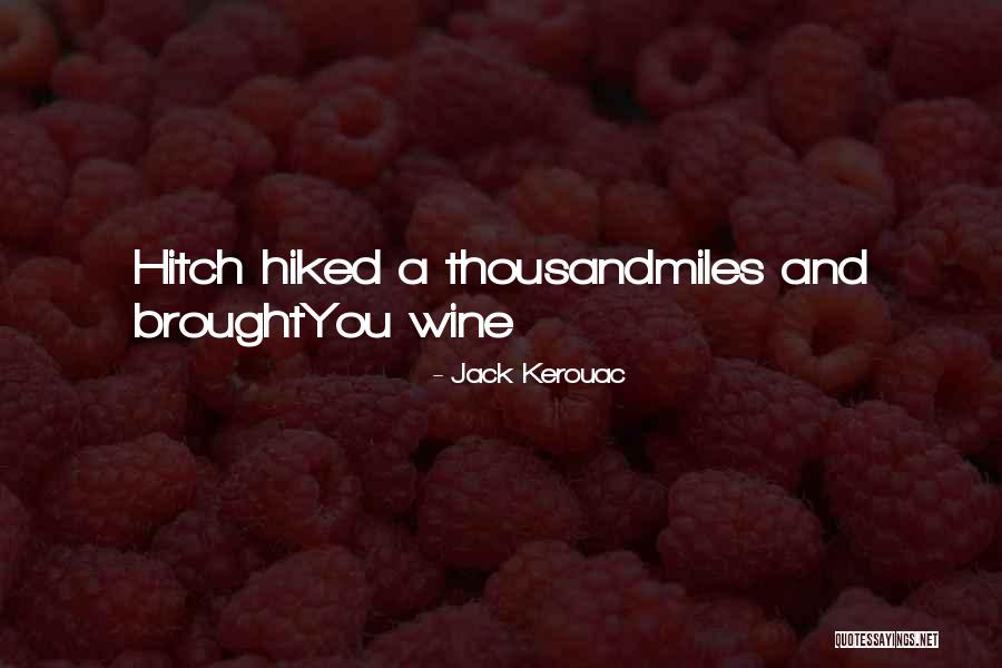 Givaudan Indonesia Quotes By Jack Kerouac