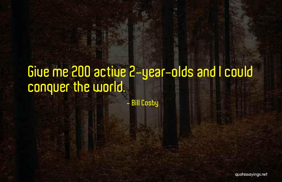 Give 200 Quotes By Bill Cosby Give 200 Quotes By Bill Cosby