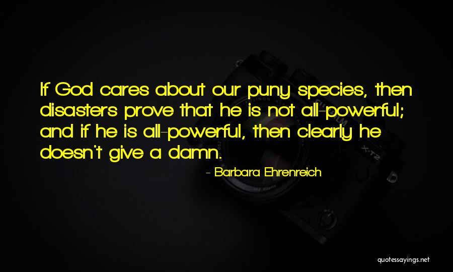Give A Damn Care Quotes By Barbara Ehrenreich