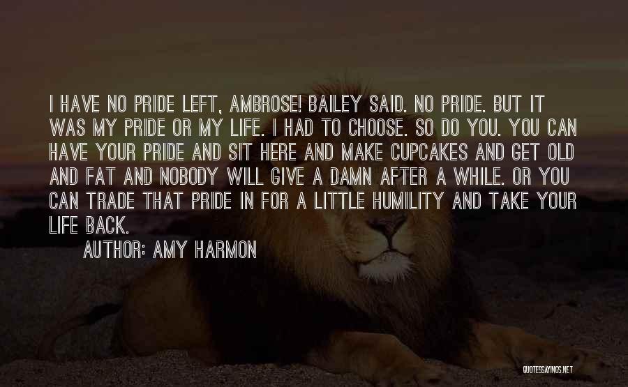 Give A Damn Quotes By Amy Harmon