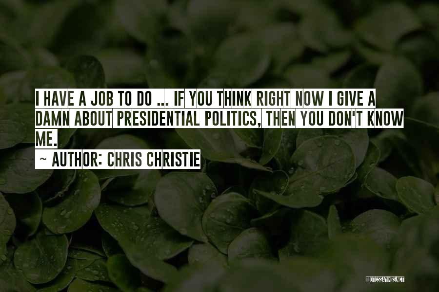 Give A Damn Quotes By Chris Christie