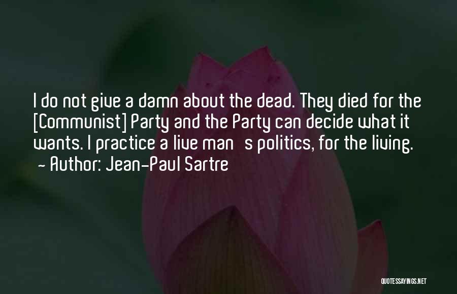 Give A Damn Quotes By Jean-Paul Sartre