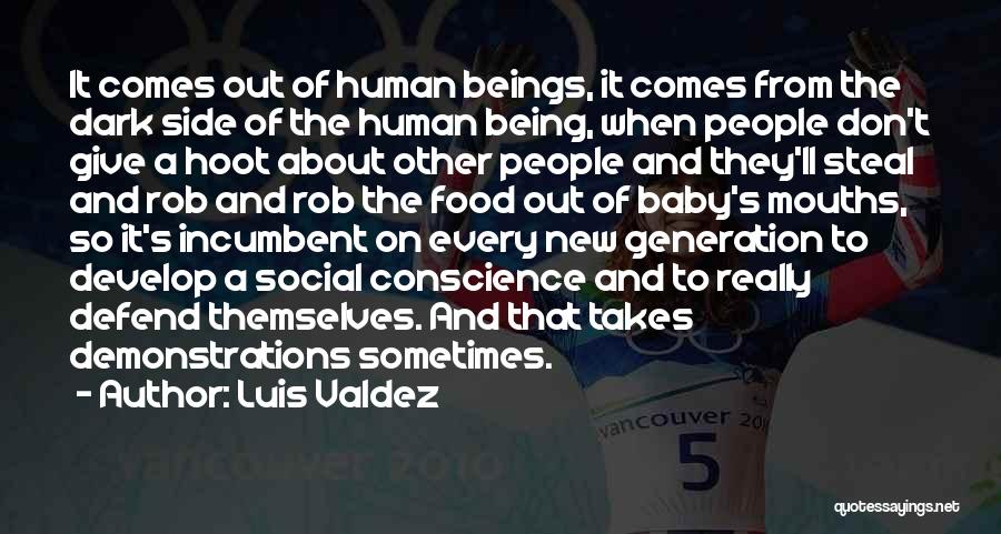 Give A Hoot Quotes By Luis Valdez