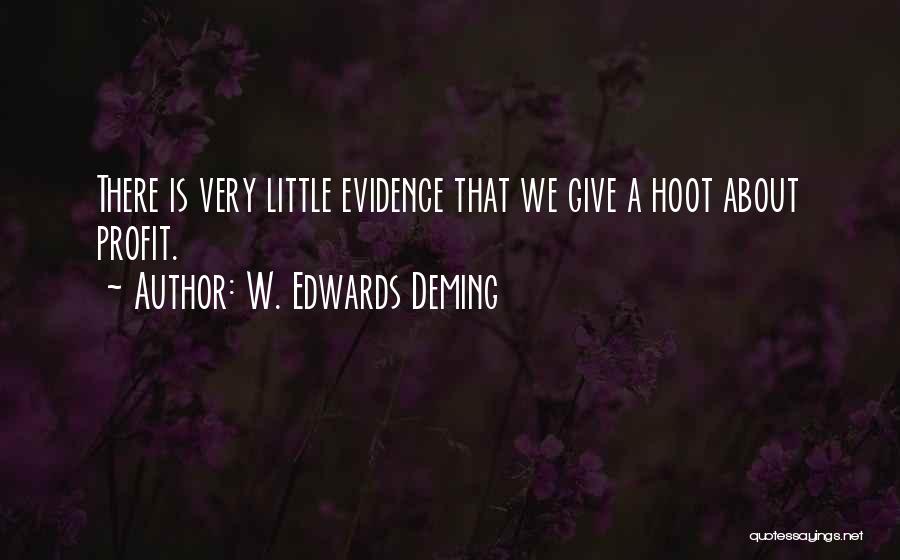 Give A Hoot Quotes By W. Edwards Deming