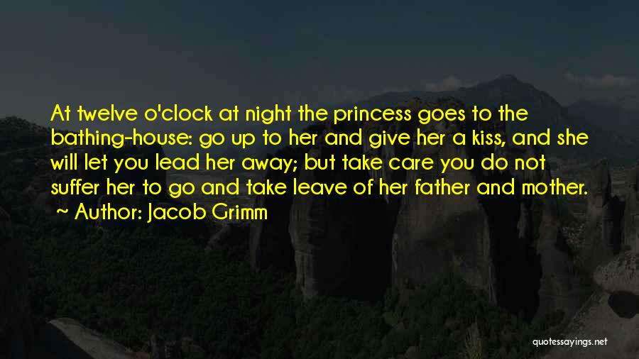 Give A Kiss Quotes By Jacob Grimm