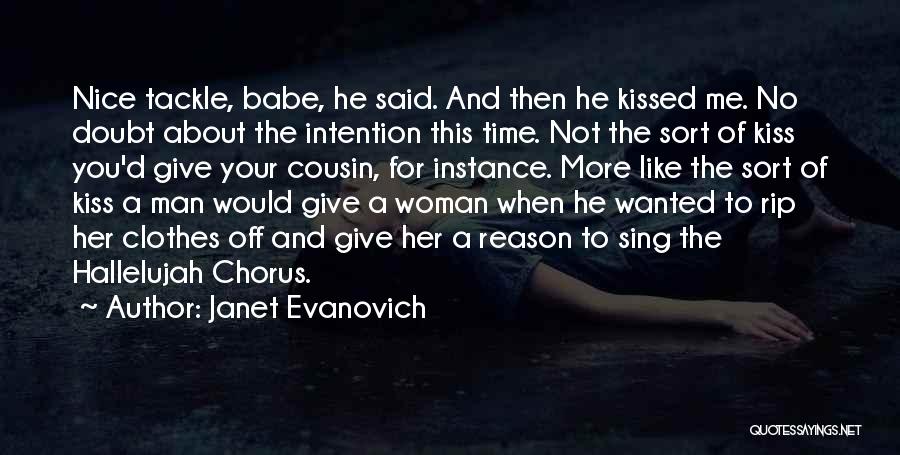 Give A Kiss Quotes By Janet Evanovich