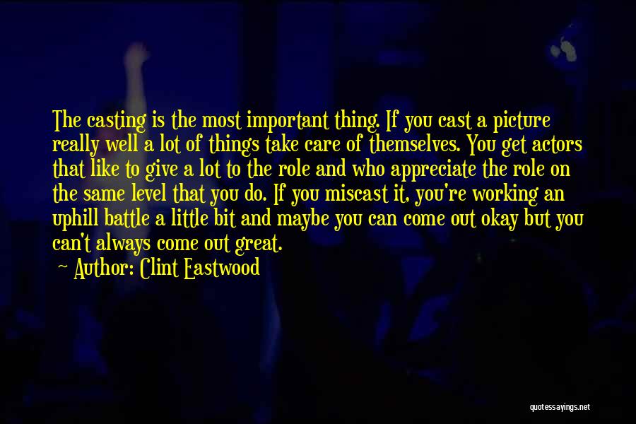 Give A Little Bit Quotes By Clint Eastwood