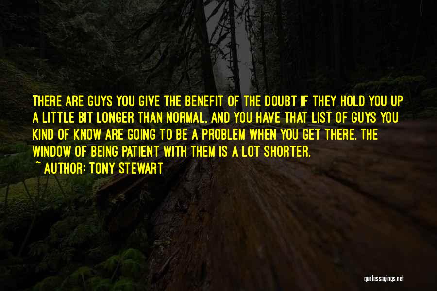 Give A Little Bit Quotes By Tony Stewart