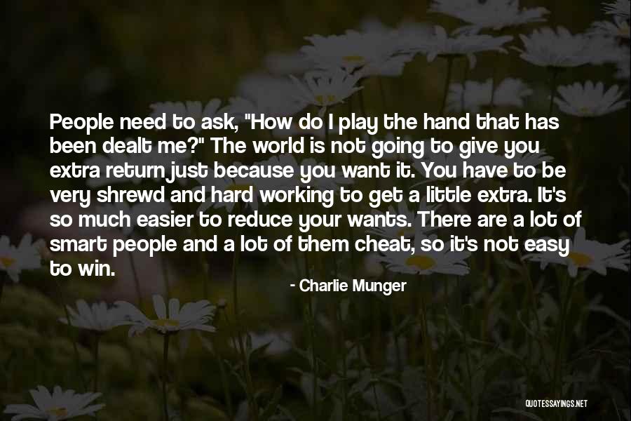 Give A Little To Get A Little Quotes By Charlie Munger Give A Little To Get A Little Quotes By Charlie Munger
