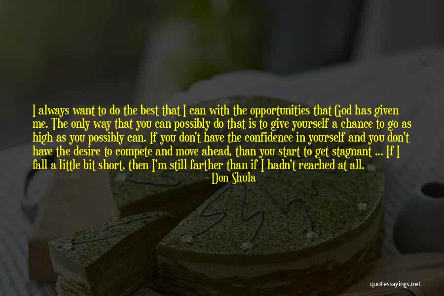 Give A Little To Get A Little Quotes By Don Shula Give A Little To Get A Little Quotes By Don Shula