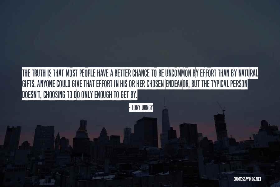 Give A Person A Chance Quotes By Tony Dungy Give A Person A Chance Quotes By Tony Dungy
