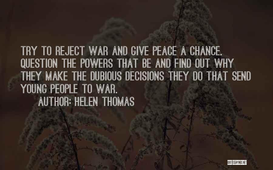 Give A Try Quotes By Helen Thomas