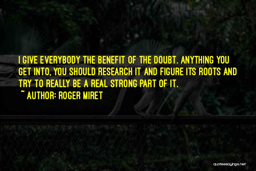 Give A Try Quotes By Roger Miret