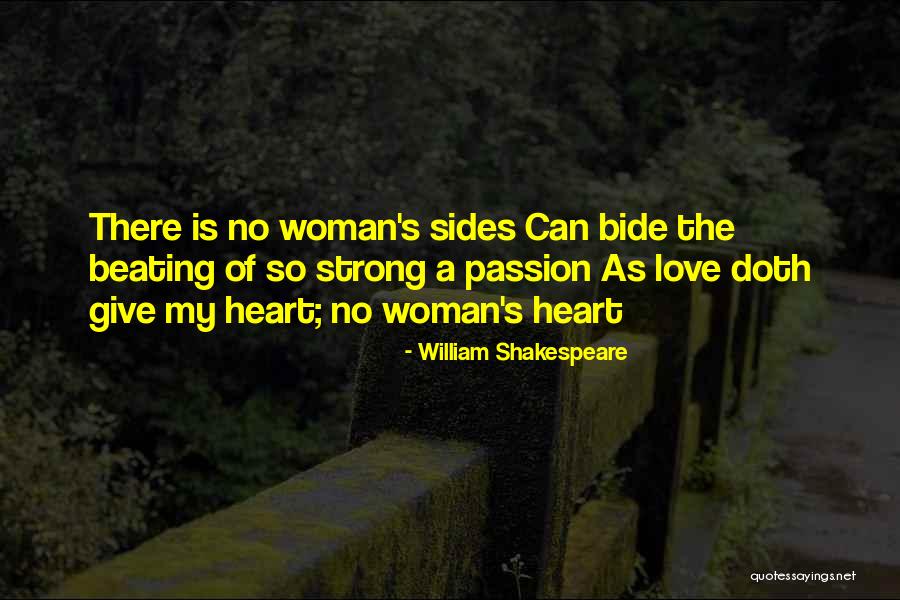 Give A Woman What She Wants Quotes By William Shakespeare