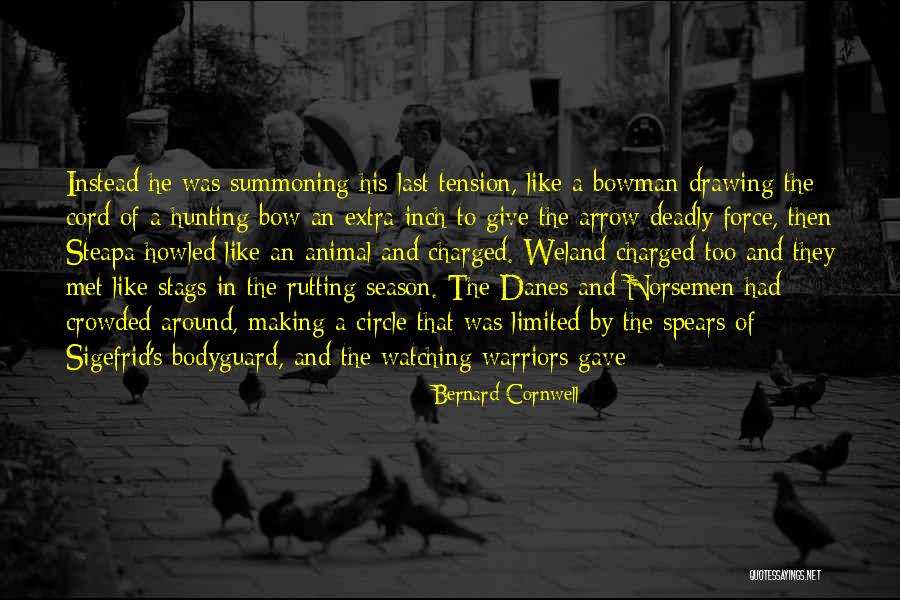 Give An Inch Quotes By Bernard Cornwell