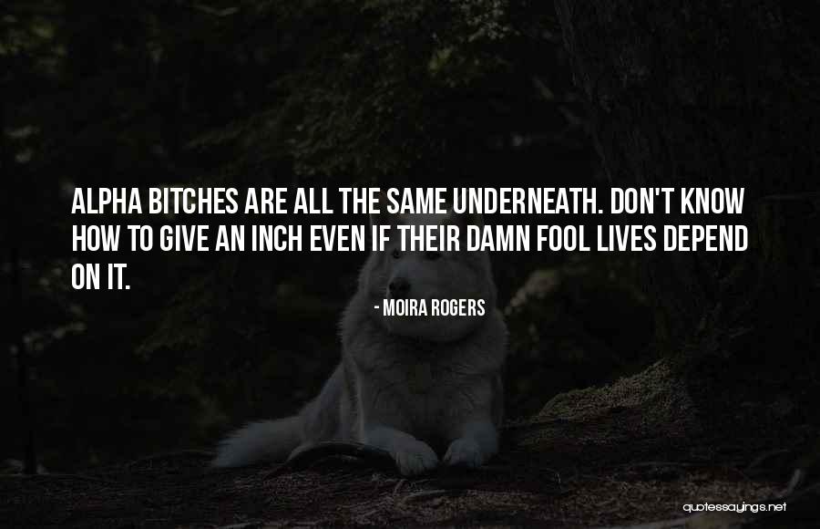Give An Inch Quotes By Moira Rogers