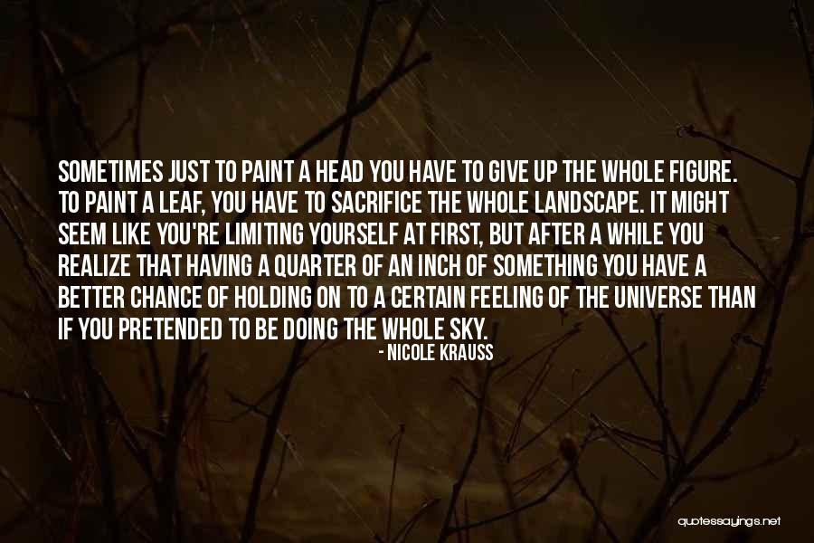 Give An Inch Quotes By Nicole Krauss