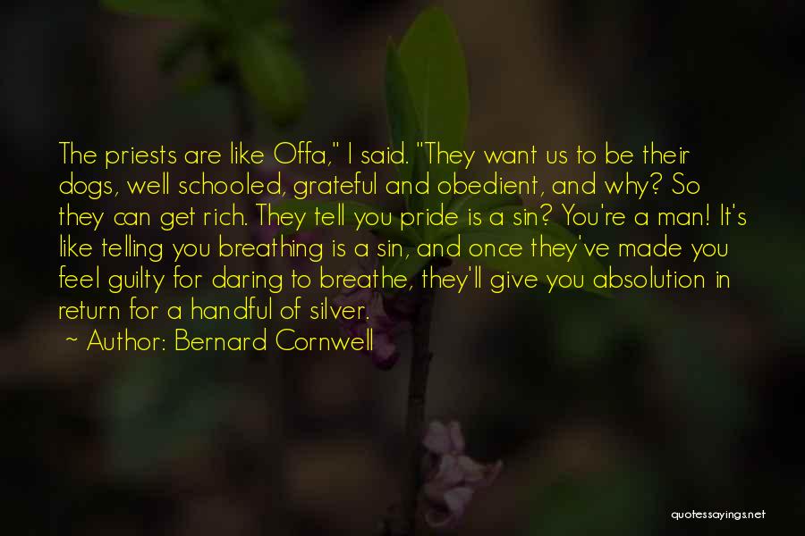 Give And Get In Return Quotes By Bernard Cornwell