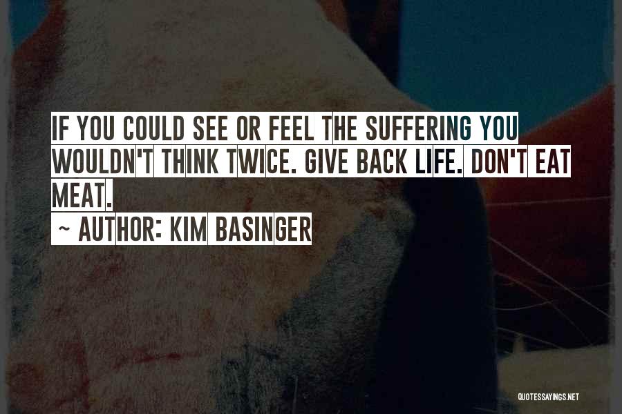 Give And Get Nothing Back Quotes By Kim Basinger