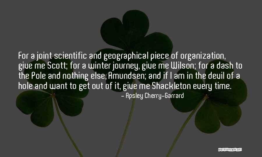 Give And Get Quotes By Apsley Cherry-Garrard Give And Get Quotes By Apsley Cherry-Garrard