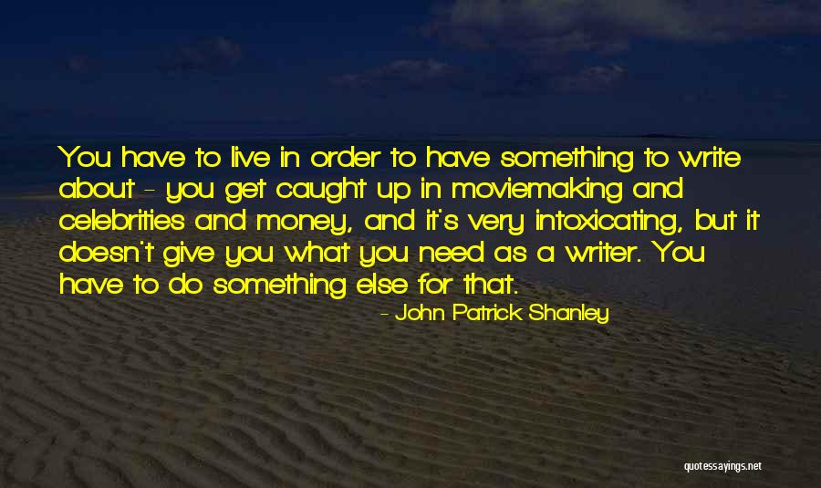 Give And Get Quotes By John Patrick Shanley