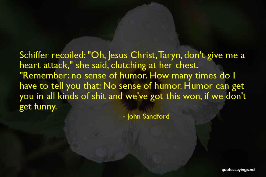 Give And Get Quotes By John Sandford