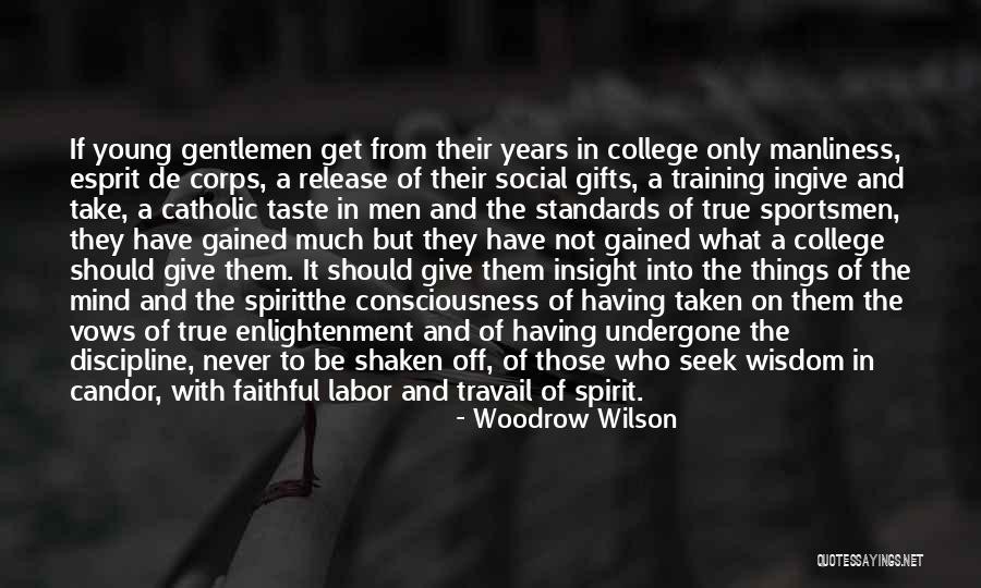 Give And Get Quotes By Woodrow Wilson