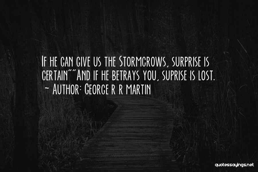 Give And Quotes By George R R Martin