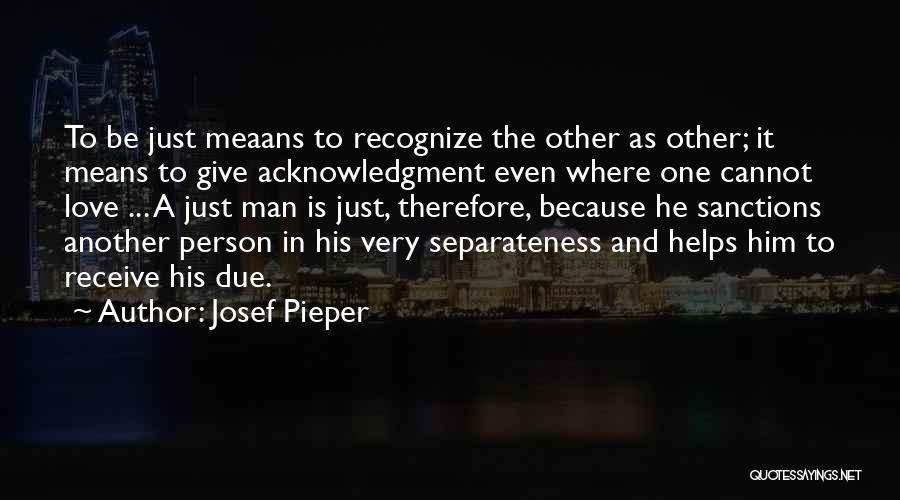 Give And Receive Love Quotes By Josef Pieper