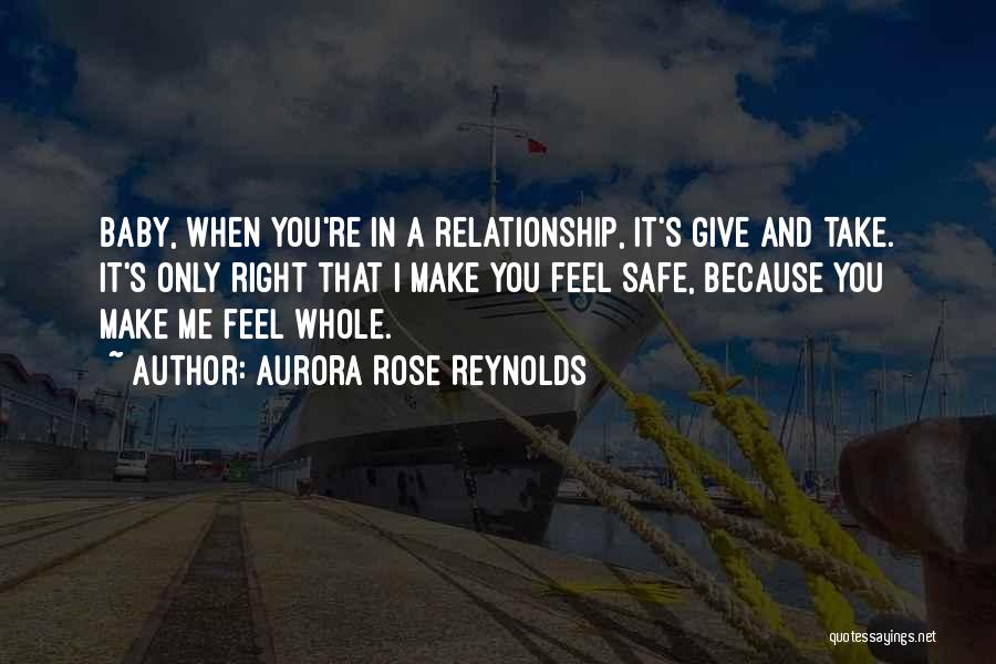 Give And Take Relationship Quotes By Aurora Rose Reynolds