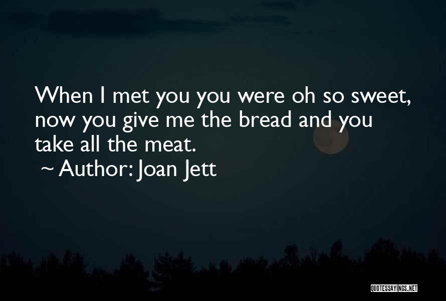 Give And Take Relationship Quotes By Joan Jett