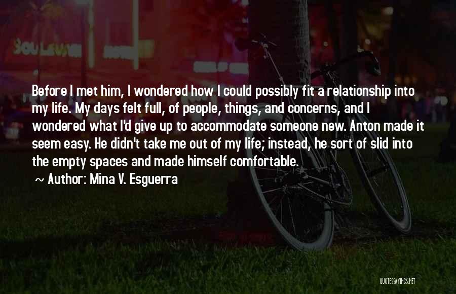 Give And Take Relationship Quotes By Mina V. Esguerra