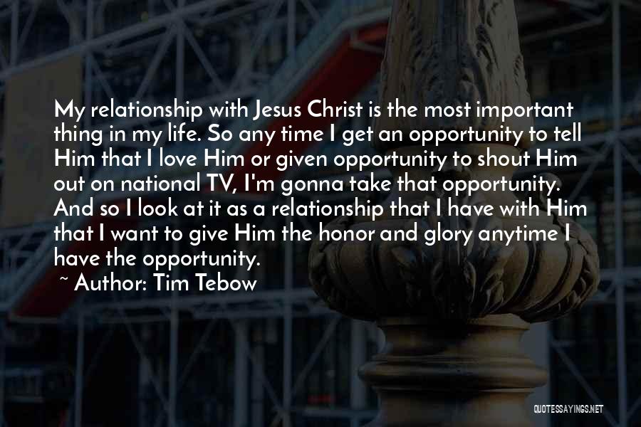 Give And Take Relationship Quotes By Tim Tebow