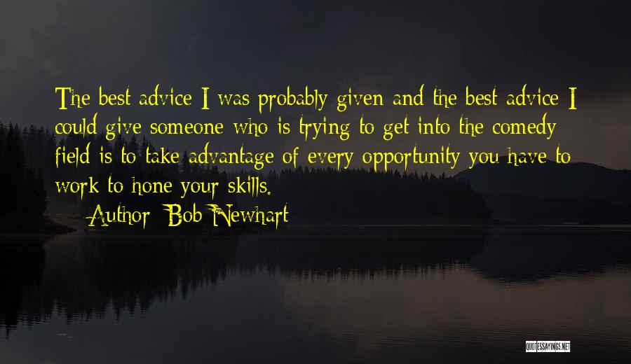 Give And Take Work Quotes By Bob Newhart